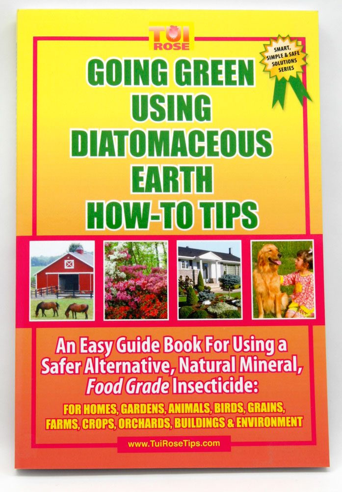 Going Green Using Diatomaceous Earth How to Tips provides more than 101 ways to to go green using Food Grade Diatomaceous Earth.